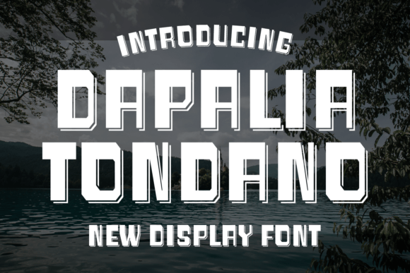Dapalia Tondano: A Bold Display Font for Eye-Catching Design