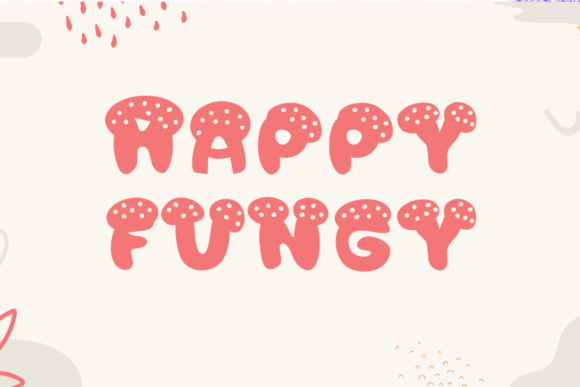 Happy Fungy: A Playful Display Font for Digital Creativity