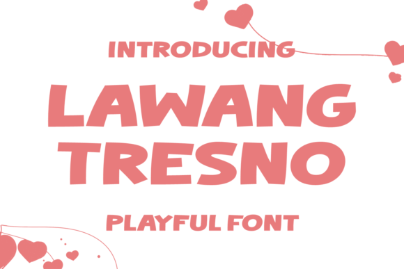 Lawang Tresno: A Joyful Display Font for Handmade Creations