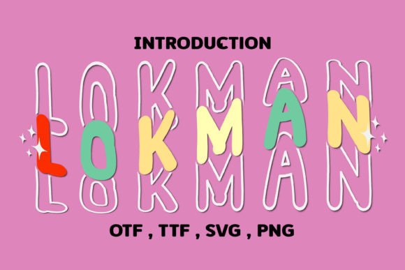 Lokman Font for Youthful Campaign Designs