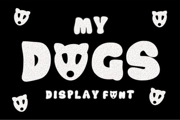 My Dogs Font: A Bold Display Choice for Designers